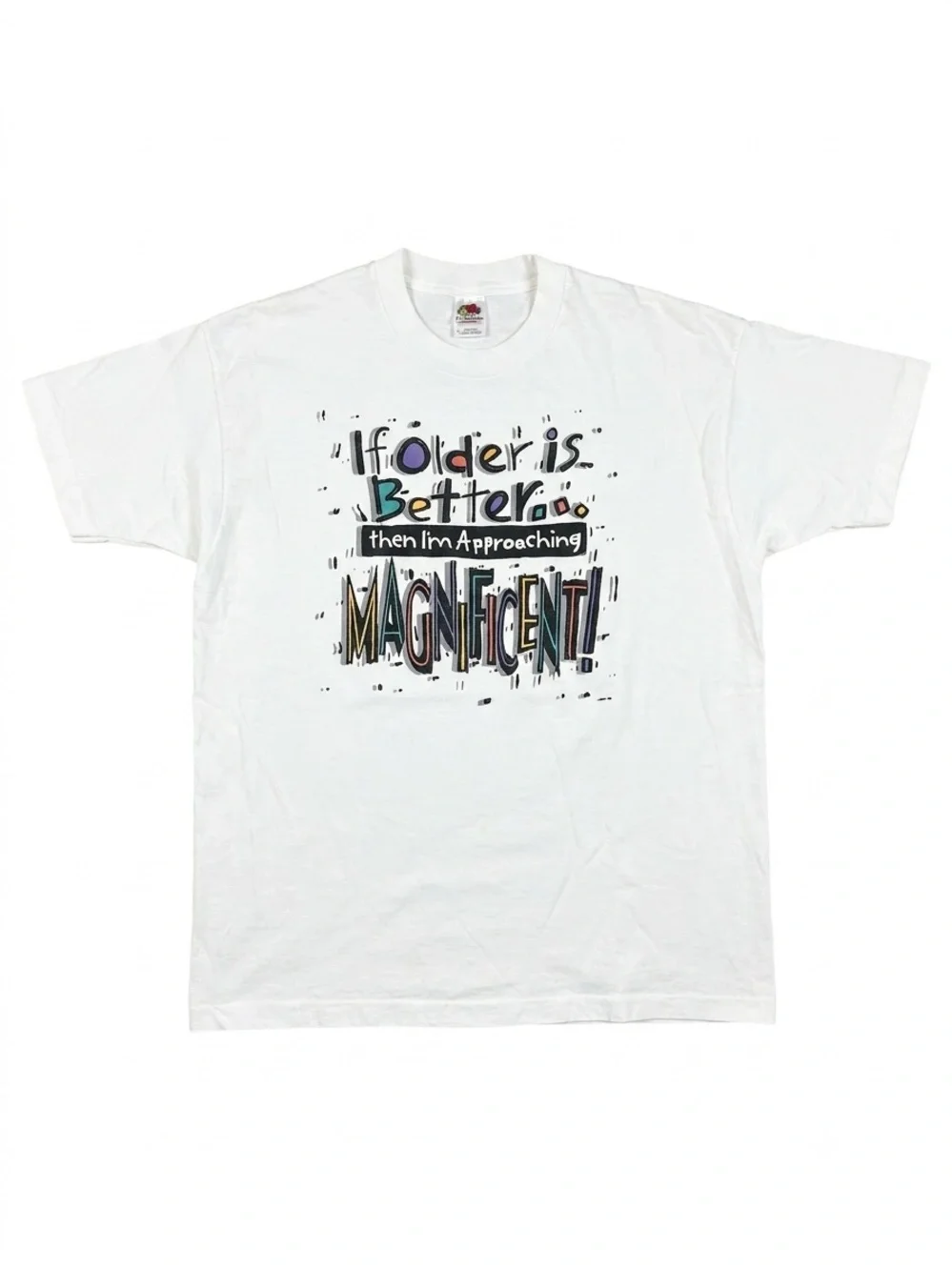 Vintage 90s Humor T-Shirt Mens XL If Older Is Better Magnificent Fruit of Loom